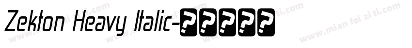 Zekton Heavy Italic字体转换